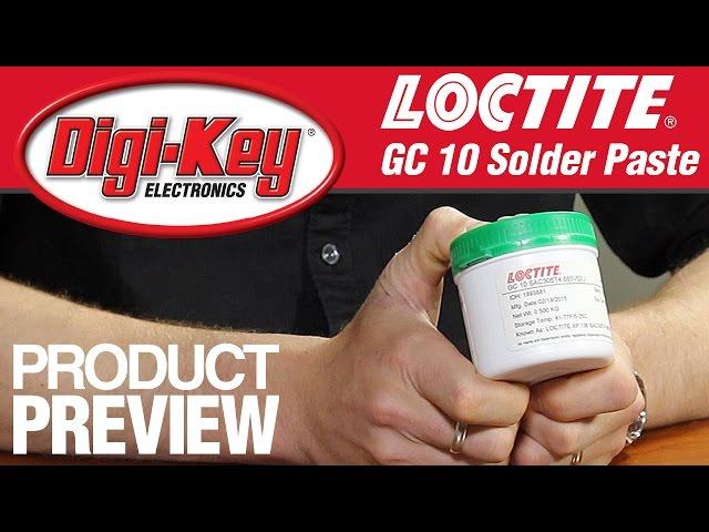 GC10 Solder Paste - LOCTITE │Another Geek Moment Product Preview │DigiKey