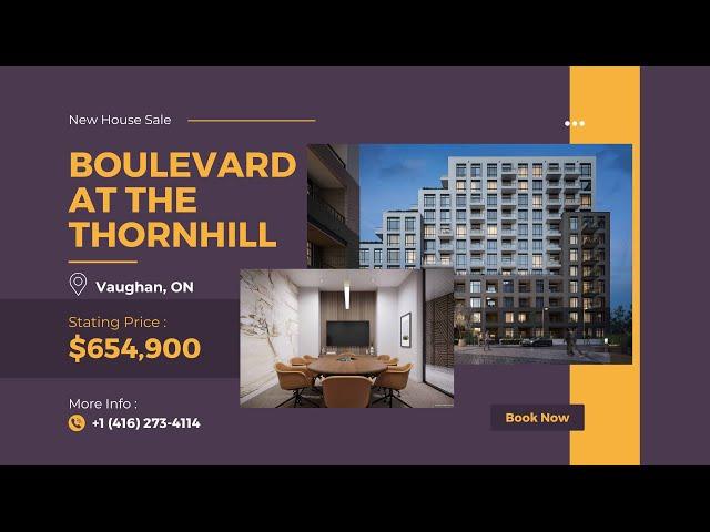 Boulevard at The Thornhill | Luxury Condos in Vaughan