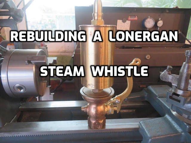 Old Steam Powered Machine Shop 88:  Steam Whistle Rebuild