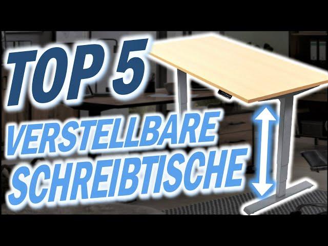 Die TOP 5 BESTE HÖHENVERSTELLBARE SCHREIBTISCHE | Top 5 Schreibtische höhenverstellbar im Vergleich