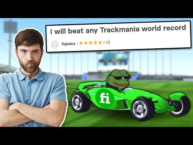 I hired a Trackmania Hitman on Fiverr, and made him beat my rivals world record