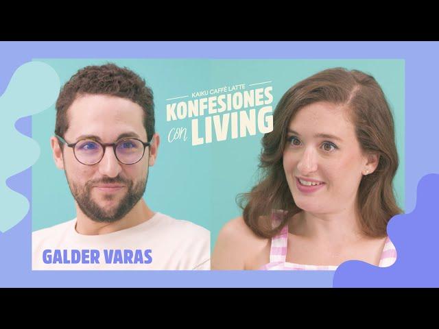 #KonfesionesConLiving | Victoria Martín (Living Postureo) entrevista a Galder Varas