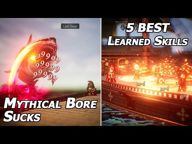 Hikari's 5 BEST Learned Skills, Mythical Bore SUCKS - Octopath Traveler II