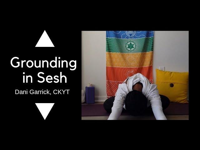 Grounding in Sesh Pose