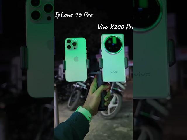 Iphone 16 Pro Vs Vivo X200 Pro  || Camera Test  || #cameratest #vivox200pro  #iphone16pro