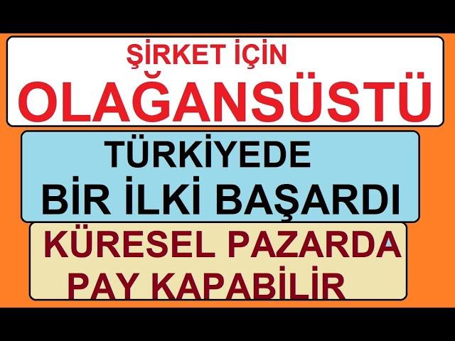 ŞİRKET İÇİN OLAĞANSÜSTÜ HABER | TÜRKİYEDE BİR İLKİ BAŞARDI | KÜRESEL PAZAR PAY KAPABİLİR | BIST COIN