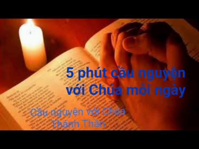 CẦU NGUYỆN VỚI CHÚA THÁNH THẦN