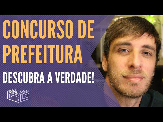 Vale a pena fazer concurso de prefeitura???