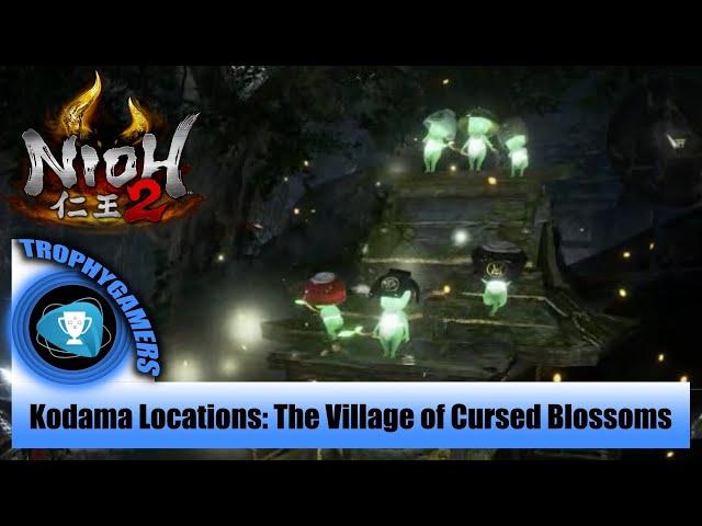 Nioh 2 – All Kodama Locations : The Village of Cursed Blossoms - Kodama Leader Trophy