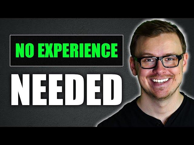 12 GREAT Jobs You Can Land With NO Experience!