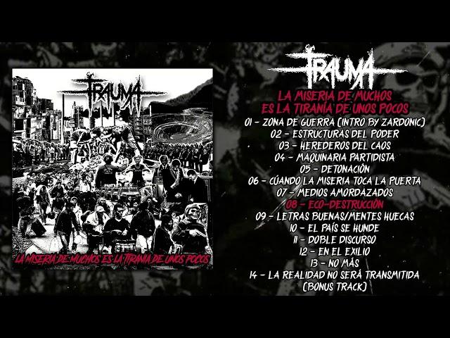 Trauma -  La Miseria de Muchos.. FULL ALBUM (2019 - Grindcore / Death Metal / Hardcore Punk)