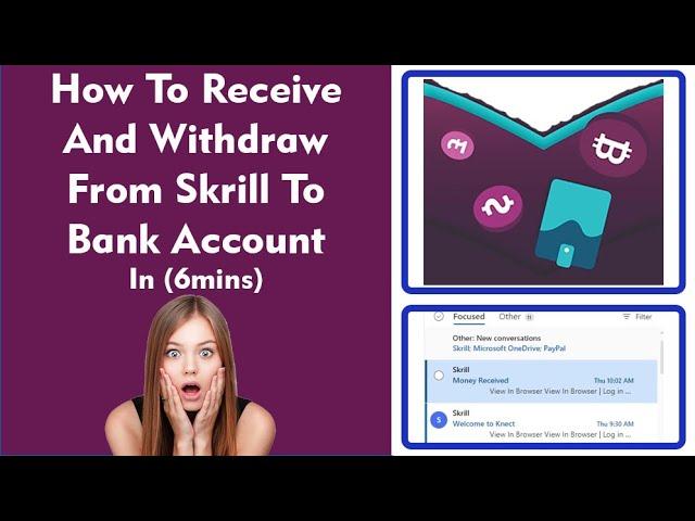 How To Receive a Payment Using Skrill And Withdraw Your Skrill Balance To Your Bank Account (2023)