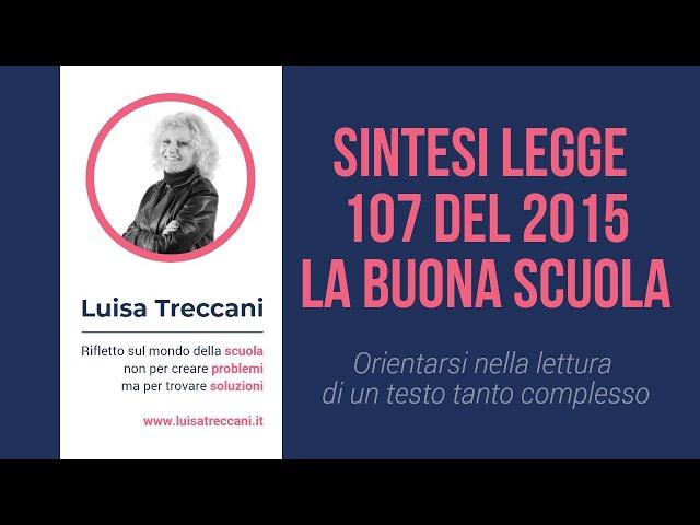 Sintesi Legge 107 del 2015 nota come Buona Scuola