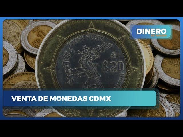 Vende tus monedas de 20 pesos en el Centro Histórico | Dinero en Imagen