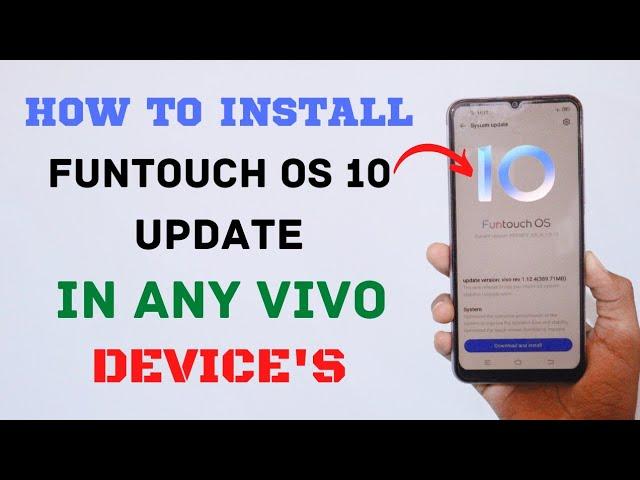 How To Install Funtouch OS 10 Update In Any Vivo Device's 