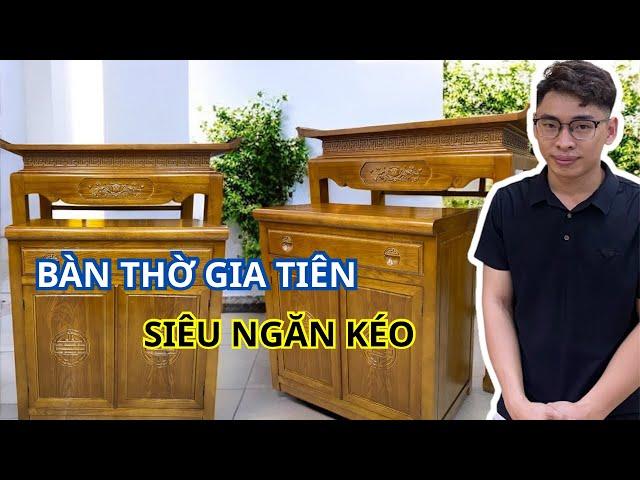 Bàn Thờ Gia Tiên với Mâm Kéo Trượt Cực Lớn | Thờ Cúng Siêu Rộng Rãi