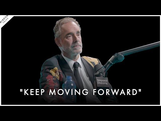 The Ultimate Guide to Start Moving FORWARD In Life - Jordan Peterson Motivation