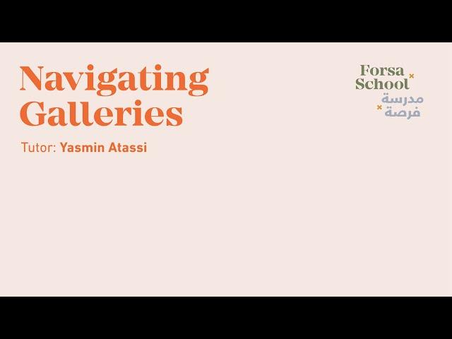 Forsa School - Navigating Galleries