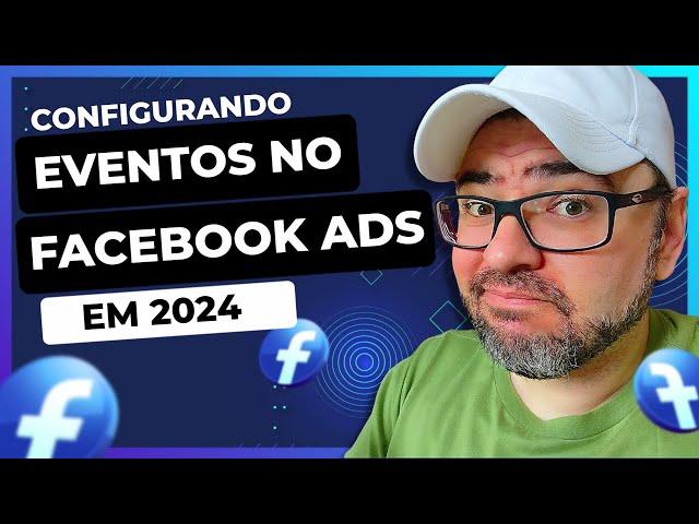 Como Configurar Eventos do Pixel do Facebook ADS: Atualizado 2024