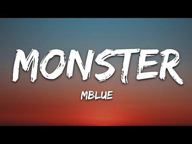 Mblue - Monster (Lyrics) [7clouds Release]