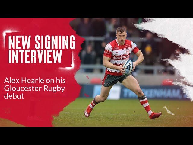 NEW SIGNING | Alex Hearle on his Gloucester debut