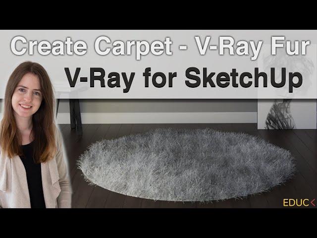 Create Carpet Using V-Ray Fur. V-Ray for SketchUp Tutorial