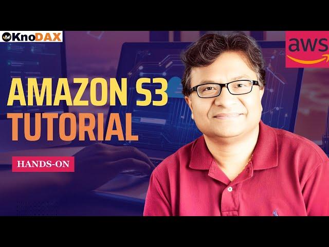 AWS (Amazon) S3 Tutorial | AWS S3 Bucket Tutorial | S3 Basics | S3 Core Concepts |  S3 Versioning