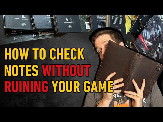 Checking notes without RUINING ambiance (3 DM Tips)