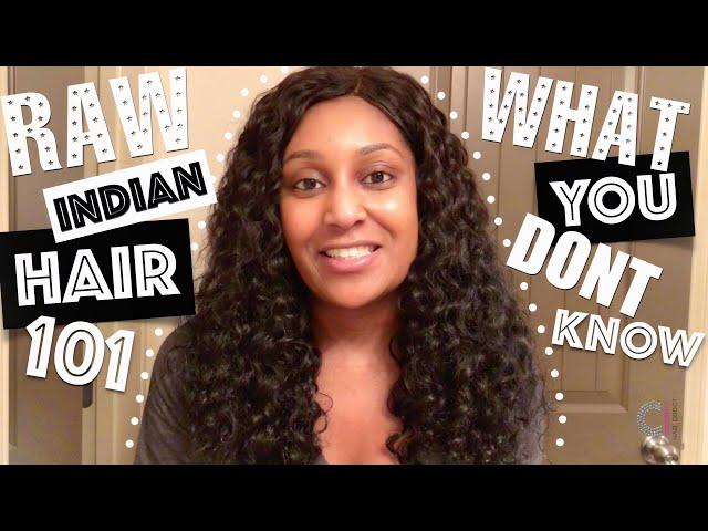 Raw Indian Hair 101: What You Don’t Know