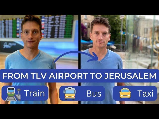 From TLV Airport to Jerusalem - don’t get scammed! (Tips you need to know)