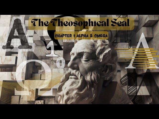 The Theosophical Seal: Chapter 1 - Alpha and Omega | Audiobook