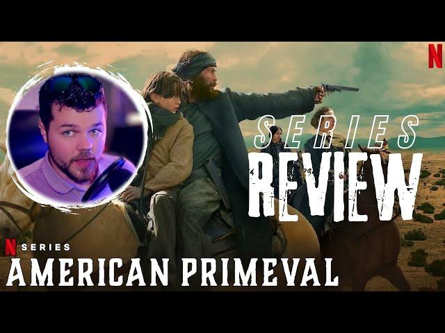 American Primeval Netflix Series Review | A Brutal Western