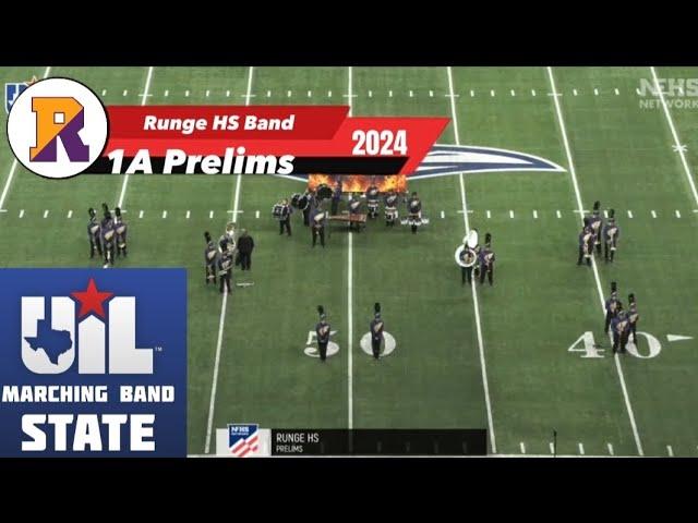 Runge HS Band @UIL 1A State Marching Contest Prelims 2024