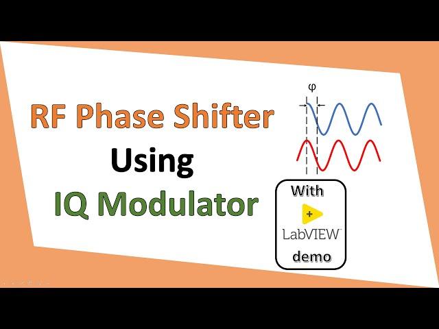 RF phase shifter using IQ modulator (with LabVIEW demo)