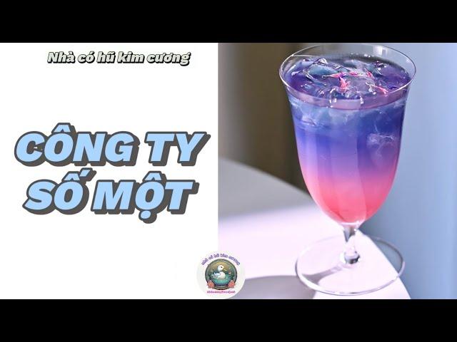[Truyện audio][ FULL ]  CÔNG TY SỐ MỘT || Nhà có hũ kim cương ~ KÊNH CHÍNH CHỦ ~