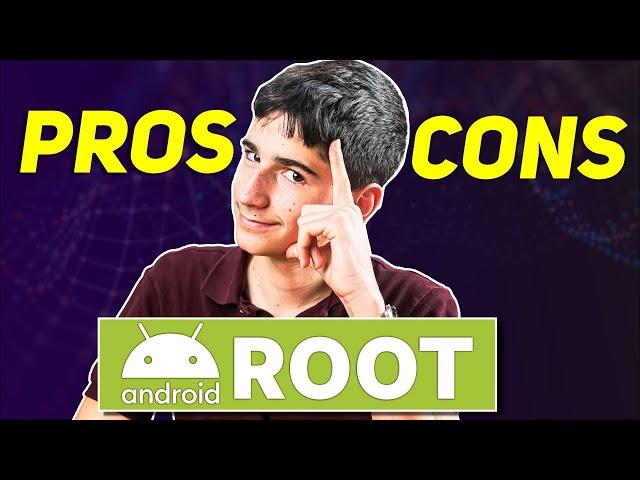 What are The Advantages and Disadvantages of Android After ROOT?