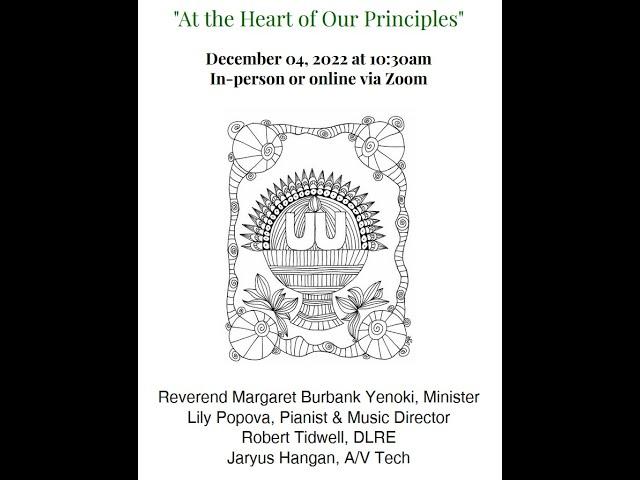 December 4, 2022: At the Heart of Our Principles