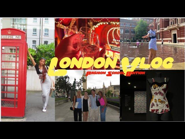 London Vlog | things to do + fashion school