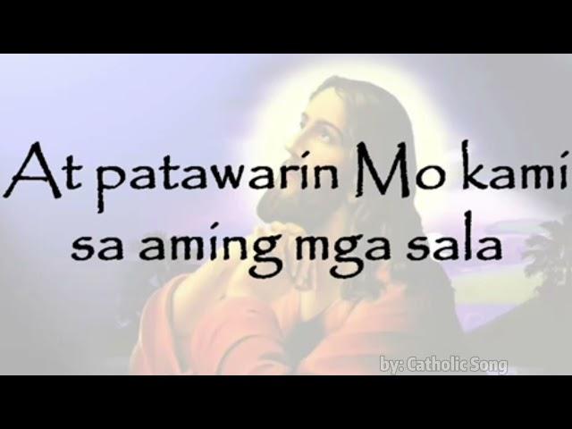 Ama Namin Lyrics by: Catholic Song