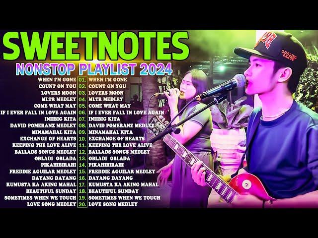 SWEETNOTES Songs Nonstop 2024Sweetnotes Nonstop Collection 2024Best of OPM Love Songs 2024