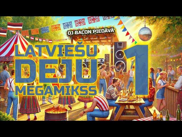 Latviešu Deju Megamikss 1 (By Dj Bacon) [2001]