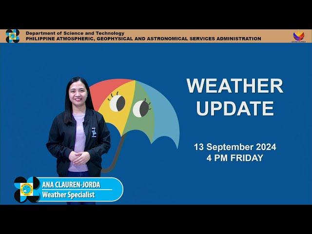 Public Weather Forecast issued at 4PM | September 13, 2024 - Friday