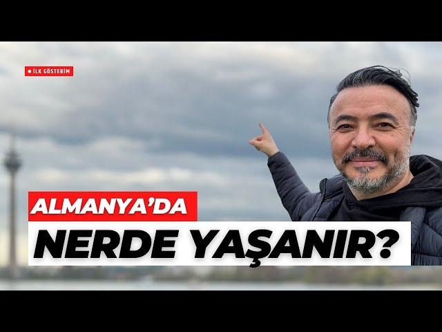 ALMANYA'DA HANGİ ŞEHİRDE VE EYALETTE YAŞAMAK LAZIM? @benyuxel