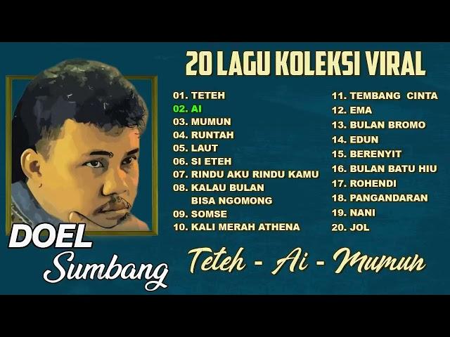 Teteh, Ai, Mumun - 20 LAGU SUKSES VIRAL 2024 DOEL SUMBANG