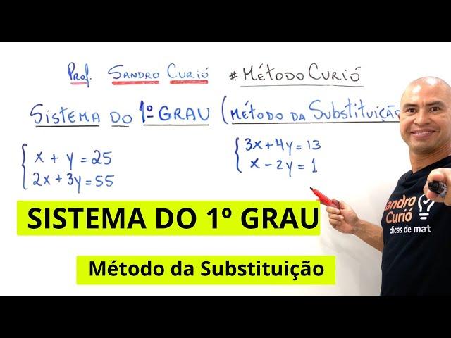 SISTEMA DO 1º GRAU | MÉTODO DA SUBSTITUIÇÃO