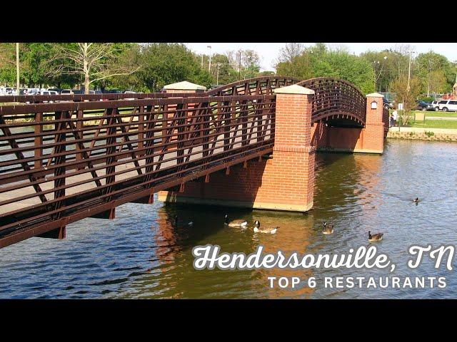 Top 6 Restaurants In Hendersonville, TN