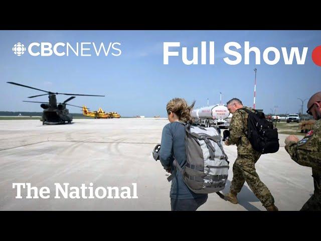 CBC News: The National | Military wildfire evacuations