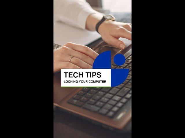 Easy shortcut to lock your computer | Tech Tips | BC Technology for Learning Society