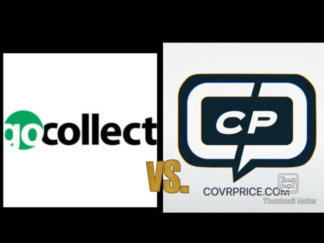 GO COLLECT VS. COVRPRICE FOR COMIC COLLECTORS