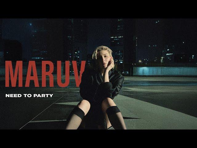 MARUV — NEED TO PARTY (Official Lyric Video)